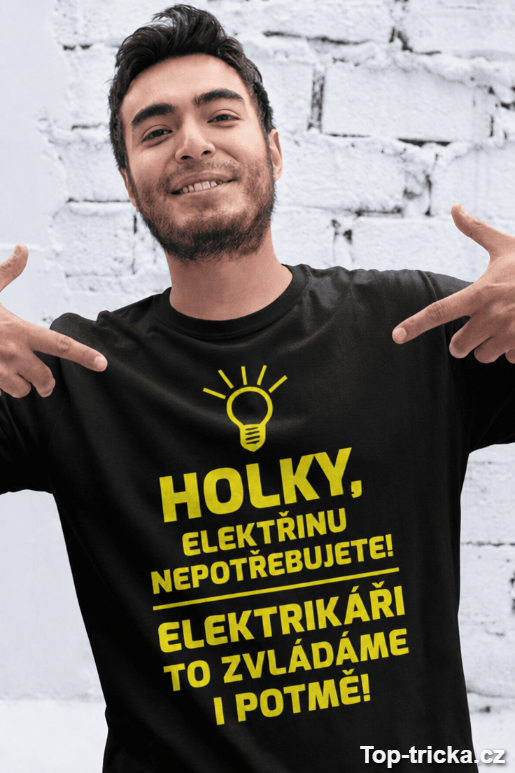 Vtipné tričko elektrikáři i potmě