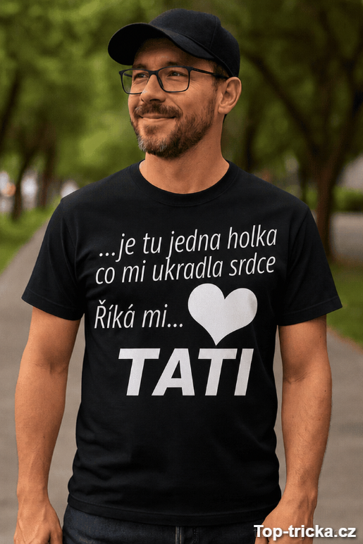 Vtipné tričko jedna holka říká mi tati