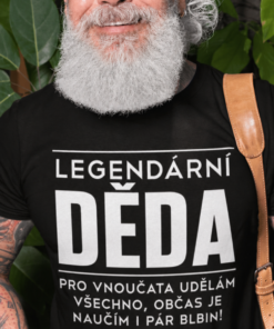 Vtipné tričko legendární děda