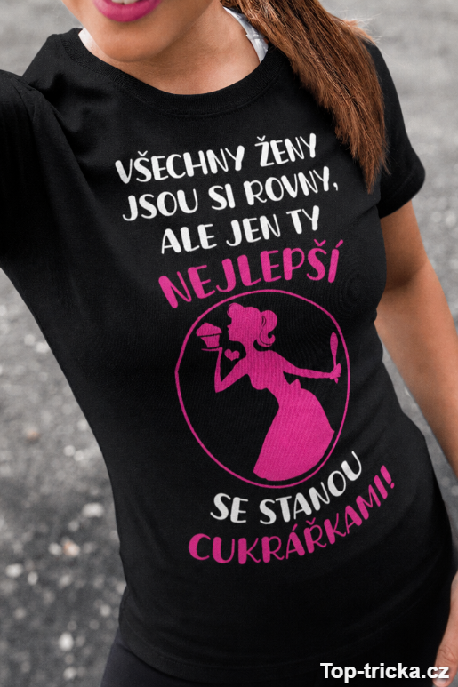 Vtipné tričko nejlepší cukrářky