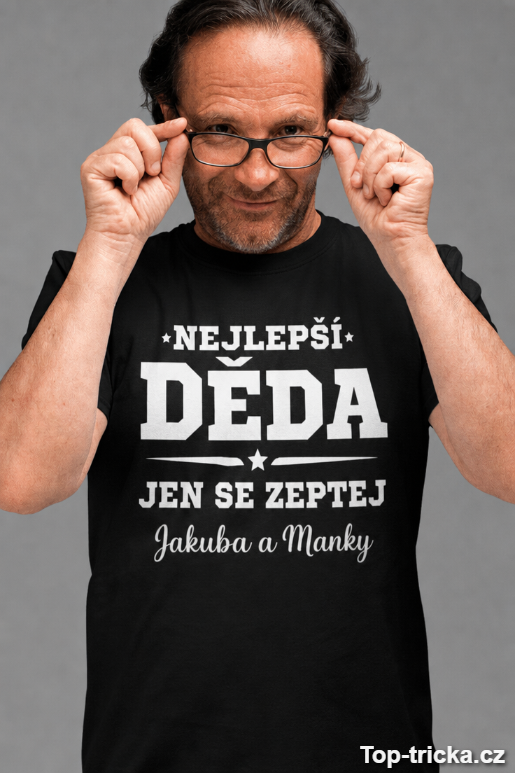 Vtipné tričko nejlepší děda s vlastním jménem
