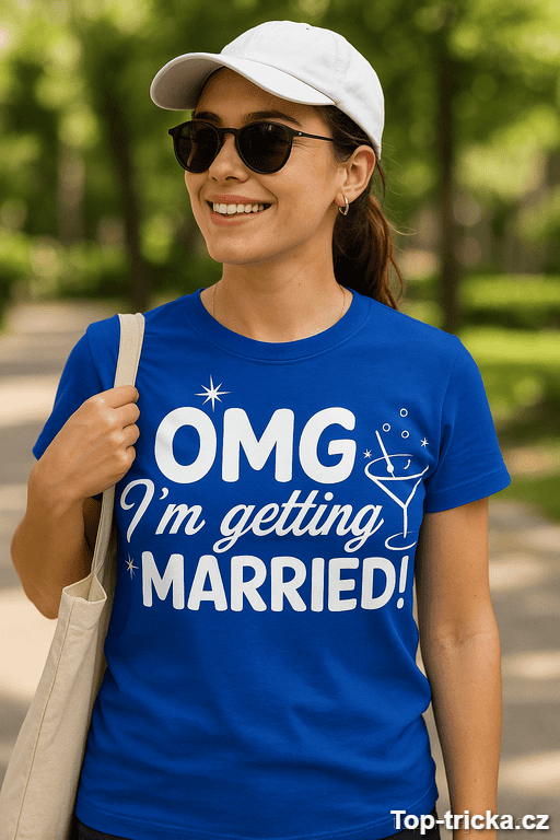 Vtipné tričko omg I'm getting married