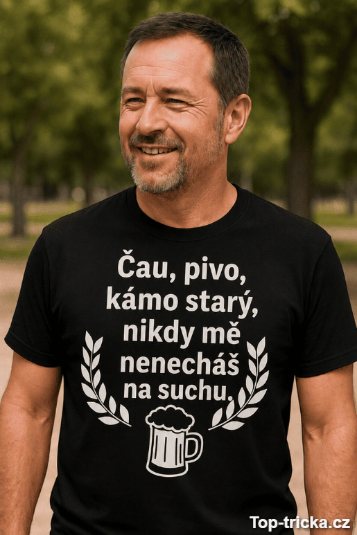Vtipné tričko pivo kámo starý
