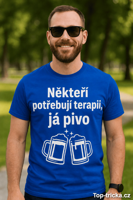 Vtipné tričko pivo terapie
