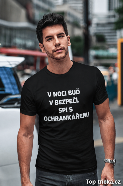 Vtipné tričko spi s ochrankářem