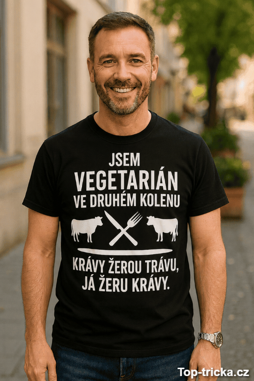 Vtipné tričko vegetarián ve druhém kolenu