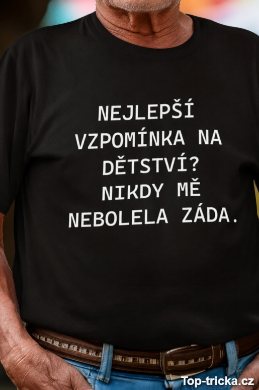 Vtipné tričko vzpomínka na dětství