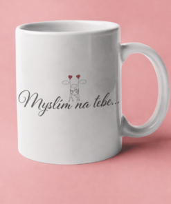 Vtipný hrnek myslím na tebe